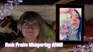 ASMR - Whisper-Rambling Spoiler-Free Praise for 