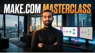 Make.com FULL COURSE 2.5 Hours (Beginner to Pro)