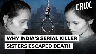 They Kidnapped Children & Murdered Them But Serial Killer Gavit Sisters Won&rsquo;t Be Hanged To Death