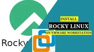 How to Install Rocky Linux on VMware Workstation