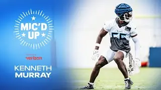 Kenneth Murray at Training Camp | Mic'd Up