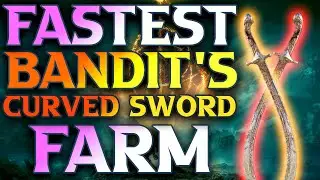 НОВИНКА! Лучшее местоположение фермы Elden Ring Bandits Curved Sword