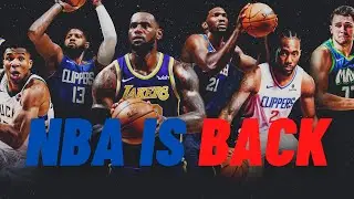 The NBA is BACK | 2020 NBA Return Hype Video