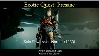 Presage Exotic Quest &ndash; Destiny 2: Beyond Light - Season of the Chosen