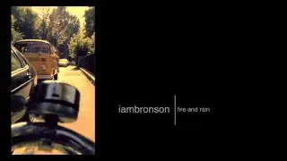 iambronson . fire and rain
