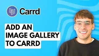 How to Add an Image Gallery to Carrd [2026 Full Guide]