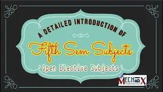 A detailed introduction of Fifth semester Mechanical engineering open elective subjects