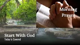prayer to start the day