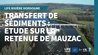 Etude expérimentale sur la retenue de Mauzac pour le transfert sédimentaire