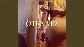 OTRA VEZ