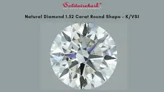 Natural Diamond Round Shape 1.52ct K/VS1 #solitairekart #naturaldiamonds #diamond