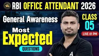 RBI Office Attendant 2026 | General Awareness Most Expected Questions | Class 05 | Vaibhav Sir