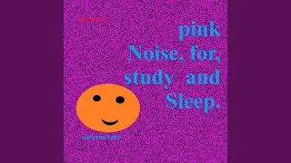 Pink Noise ii