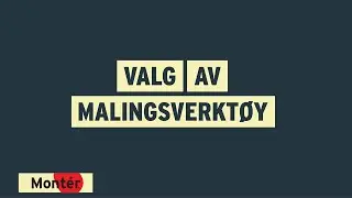 Hvilke verkt&oslash;y trenger du for &aring; male inne