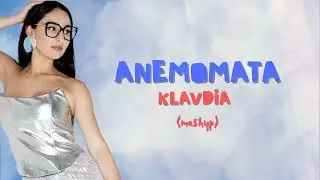 Klavdia - Anemomáta (mashup)