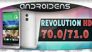 Android Revolution HD 70.0 / 71.0 Обзор прошивки с официальным Sense 6