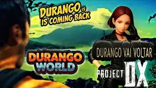 NOT&Iacute;CIA URGENTE , NOVAS IMAGENS DE DURANGO WORLD ... PROJECT DX , DURANGO WILD LANDS 