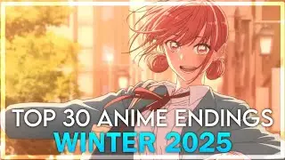 Top 30 Anime Endings Winter 2025