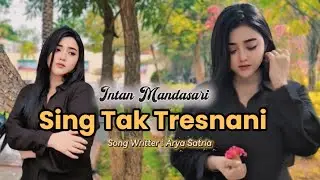 SING TAK TRESNANI - INTAN MANDASARI (ORIGINAL video musik)