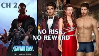 Choices (VIP Book): The Phantom Agent Chapter 02 (No Risk, No Reward) ❤️ Stories You Play Game App
