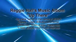 Reggie Hall's Music Album Demo 