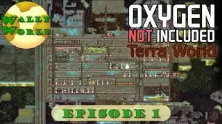 Oxygen Not Included: Launch Update, Terra, Episode 1