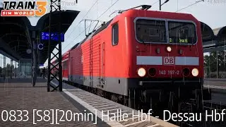 0833 [S8][20min] Halle Hbf - Dessau Hbf - Rapid Transit - BR 143 - Train Sim World 3