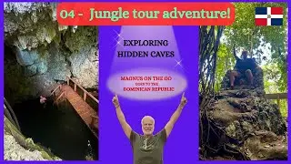 DR - 04 - El Choco National park Jungle tour adventure! (Exploring Hidden Caves 🇩🇴)