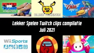 Lekker Spelen Twitch clips compilatie - Juli 2021
