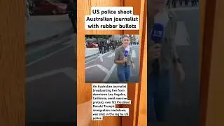 Journalist Shot With Rubber Bullet While Covering Protests in Los Angeles!