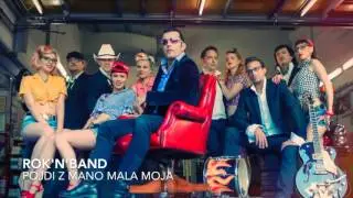 Rok'N'Band - Pojdi z mano mala moja (Official audio)