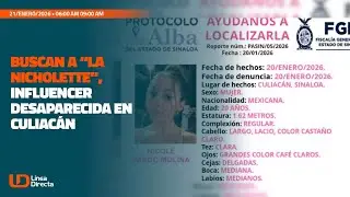 Buscan a “La Nicholette”, influencer desaparecida en Culiacán