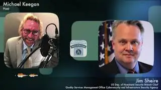 Interview with Jim Sheire,  Branch Chief, QSMO,  Cybersecurity and Infrastructure Security Agency