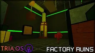 Factory Ruins [Normal] by Shrekles (Emeraldstan16) | TRIA.os - Escape