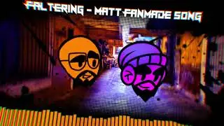 Faltering - Wii Funkin': Vs Matt [FAN-MADE SONG] ft. @FerX359