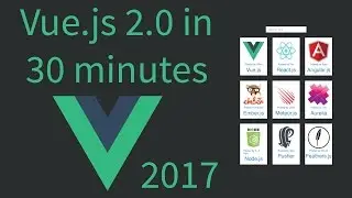 [2017] Vue.js in less than 30 minutes for beginners - Tutorial - 2.0