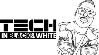 The Making of TECH IN BLACK AND WHITE