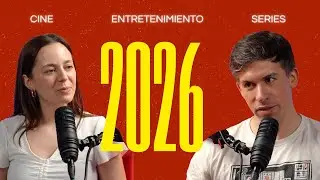 CINE y Series : Todo lo que se viene en 2026 🎬 | CINEmbargo EP 23