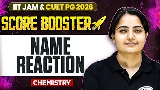 Name Reaction | IIT JAM/CUET PG 2026 | IIT JAM Chemistry | IIT JAM Score Booster | PW
