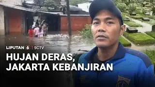 Hujan Deras Jakarta Kebanjiran Lagi, Tembok Kali Sampai Jebol | Liputan 6