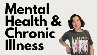 The Impact of Chronic Illness on Mental Health