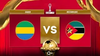 EM DIRETO: MOÇAMBIQUE VS GABÃO EM DIRETO/GABÃO X MOÇAMBIQUE AO VIVO