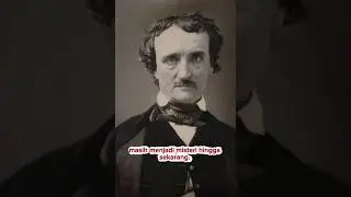 kematian Edgar Allan Poe #aktor #kreator #fyp #viral #misteri #serialkiller #konspirasi #kisahnyata