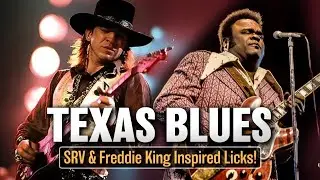 3 Iconic Texas Blues Licks - SRV & Freddie King Inspired!