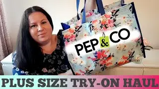 Pep&Co Clothing Plus Size Try-on Haul