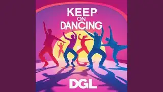 Keep On Dancing