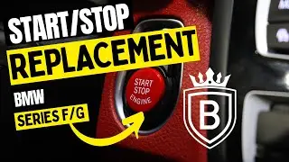 BMW F G SERIES | START/STOP BUTTON REPLACEMENT DIY