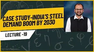 Case study on India&rsquo;s Steel Demand Boom by 2030 | Managerial Economics Case Study | Supply & Demand
