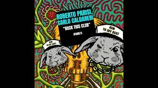 Carlo Caldareri & Roberto Parisi - Rock This Club (Original Mix) (JACKIN HOUSE)