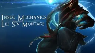 inSec Mechanics Lee Sin Montage 1